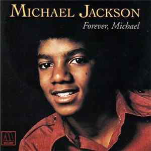 FLAC Michael Jackson - Forever, Michael