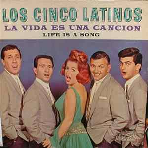 FLAC Los Cinco Latinos - La Vida Es Una Cancion