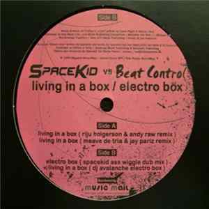 FLAC Spacekid vs. Beat Control - Living In A Box / Electro Box