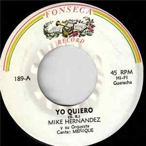 FLAC Mike Hernandez - Yo Quiero / Amor Ciego