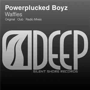 FLAC Powerplucked Boyz - Waffles