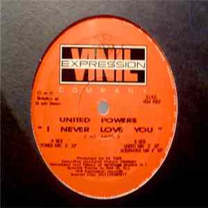FLAC United Powers - I Never Love You