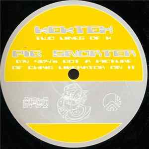 FLAC Kektex / Pig Snorter - Two Lines Of K / My 909's Got A Picture Of Chris Liberator On It