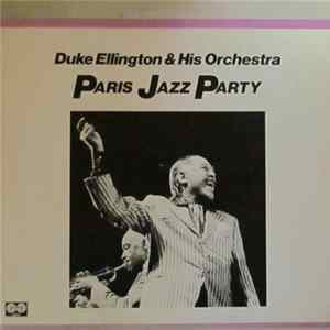 FLAC Duke Ellington And His Orchestra - Paris Jazz Party