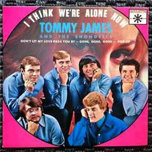FLAC Tommy James And The Shondells - I Think We're Alone Now