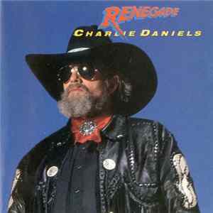 FLAC Charlie Daniels - Renegade