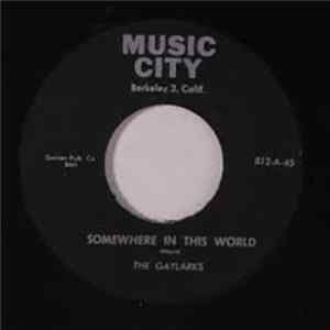 FLAC The Gaylarks, Lord Luther - Somewhere In This World / Just One More Chance