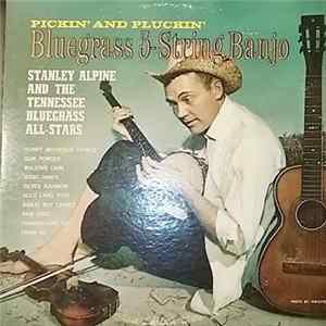 FLAC Stanley Alpine And The Tennessee Bluegrass All-Stars - Bluegrass 5-String Banjo