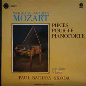 FLAC Wolfgang Amadeus Mozart / Paul Badura-Skoda - Pièces Pour Le Pianoforte