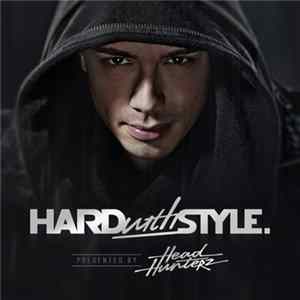 FLAC Headhunterz - HARD with STYLE: Episode 17