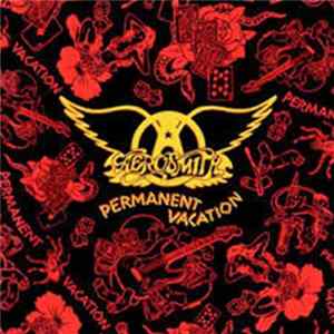 FLAC Aerosmith - Permanent Vacation