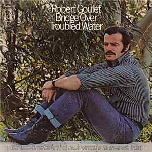 FLAC Robert Goulet - Bridge Over Troubled Water