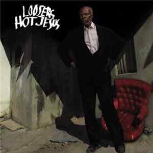 FLAC Loosers - Hot Jesus