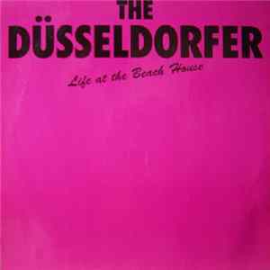FLAC The Düsseldorfer - Life At The Beach House