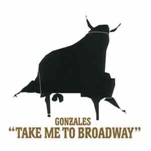 FLAC Gonzales - Take Me To Broadway