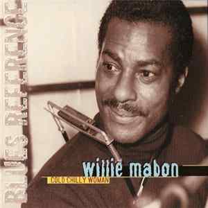FLAC Willie Mabon - Cold Chilly Woman
