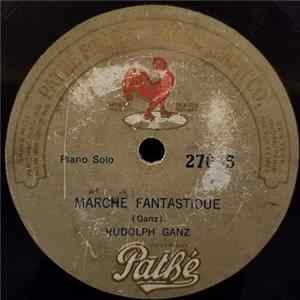 FLAC Rudolph Ganz - Marche Fantastique / Tango In D