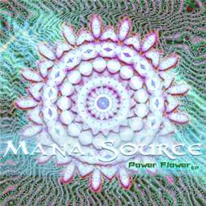FLAC Mana Source - Power Flower EP