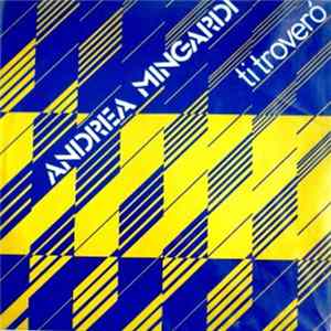 FLAC Andrea Mingardi - Ti Troverò