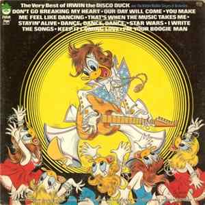 FLAC Irwin The Disco Duck And The Wibble Wabble Singers & Orchestra - The Very Best Of Irwin The Disco Duck