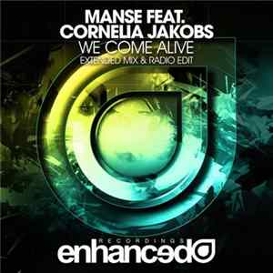 FLAC Manse Feat. Cornelia Jakobs - We Come Alive