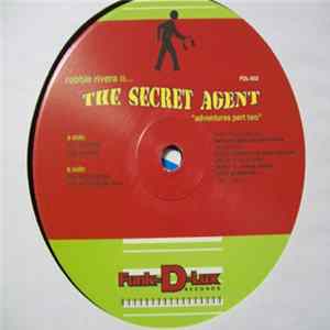 FLAC Robbie Rivera - The Secret Agent Adventures Part Two