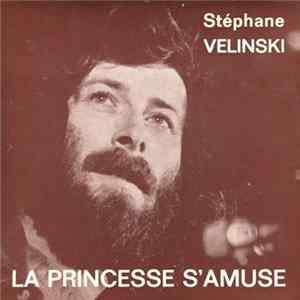 FLAC Stéphane Velinsky - La Princesse S'amuse