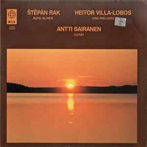 FLAC Štěpán Rak, Heitor Villa-Lobos, Antti Sairanen - Suita, Slunce / Cinq Préludes