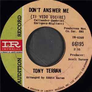FLAC Tony Terran - Don't Answer Me = Ti Vedo Uscire