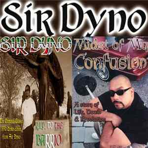 FLAC Sir Dyno - R.I.P. To The Barrio / Midst Of My Confusion