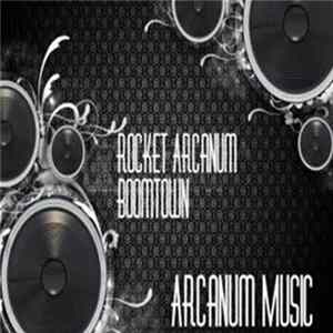 FLAC Rocket Arcanum - Boomtown