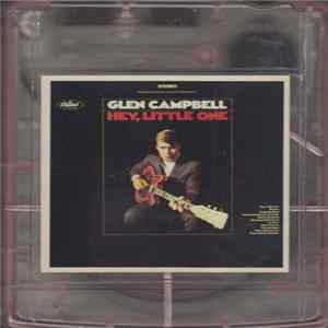 FLAC Glen Campbell - Hey, Little One