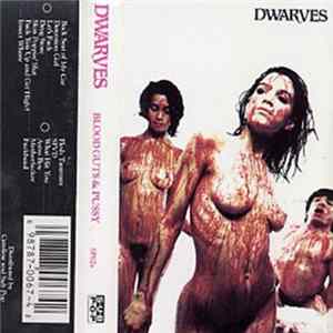 FLAC Dwarves - Blood Guts & Pussy
