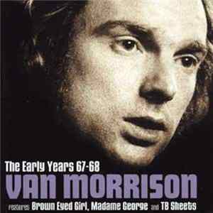 FLAC Van Morrison - The Early Years 67-68
