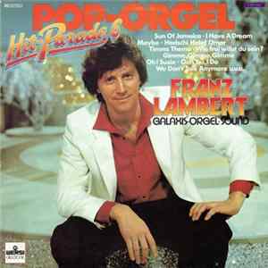 FLAC Franz Lambert - Pop-Orgel Hit-Parade 6