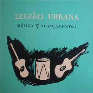 FLAC Legião Urbana - Música P/ Acampamentos
