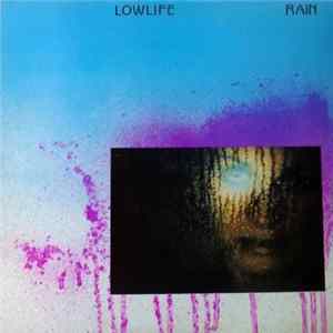 FLAC Lowlife - Rain