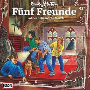 FLAC Enid Blyton - Fünf Freunde Und Der Unheimliche Mönch