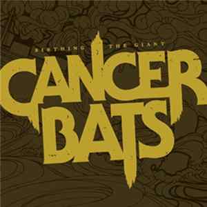 FLAC Cancer Bats - Birthing The Giant
