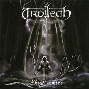 FLAC Trollech - Skryti V Mlze