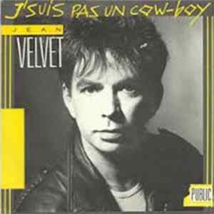 FLAC Jean Velvet - J'Suis Pas Un Cow-Boy