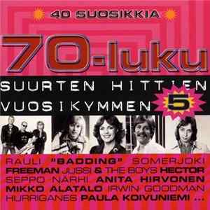 FLAC Various - 70-luku - Suurten Hittien Vuosikymmen 5