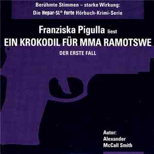 FLAC Franziska Pigulla - Ein Krokodil Für Mma Ramotswe (Der Erste Fall)