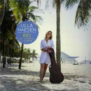 FLAC Ulla Haesen - RIO - Só Vim Matar A Saudade