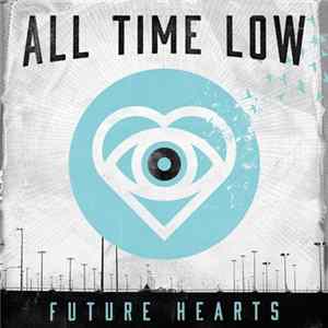 FLAC All Time Low - Future Hearts