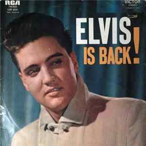 FLAC Elvis Presley Et Les Jordanaires - Elvis Is Back! (Le Retour D'Elvis)