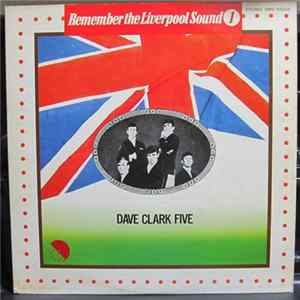 FLAC The Dave Clark Five - Remember The Liverpool Sound 1