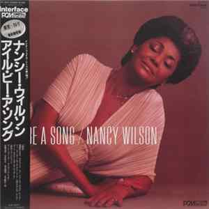 FLAC Nancy Wilson - I'll Be A Song