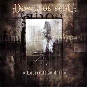 FLAC Dawn Of Relic - Lovecraftian Dark