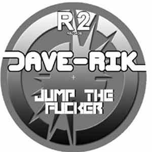FLAC Dave-Rik - Jump The Fucker